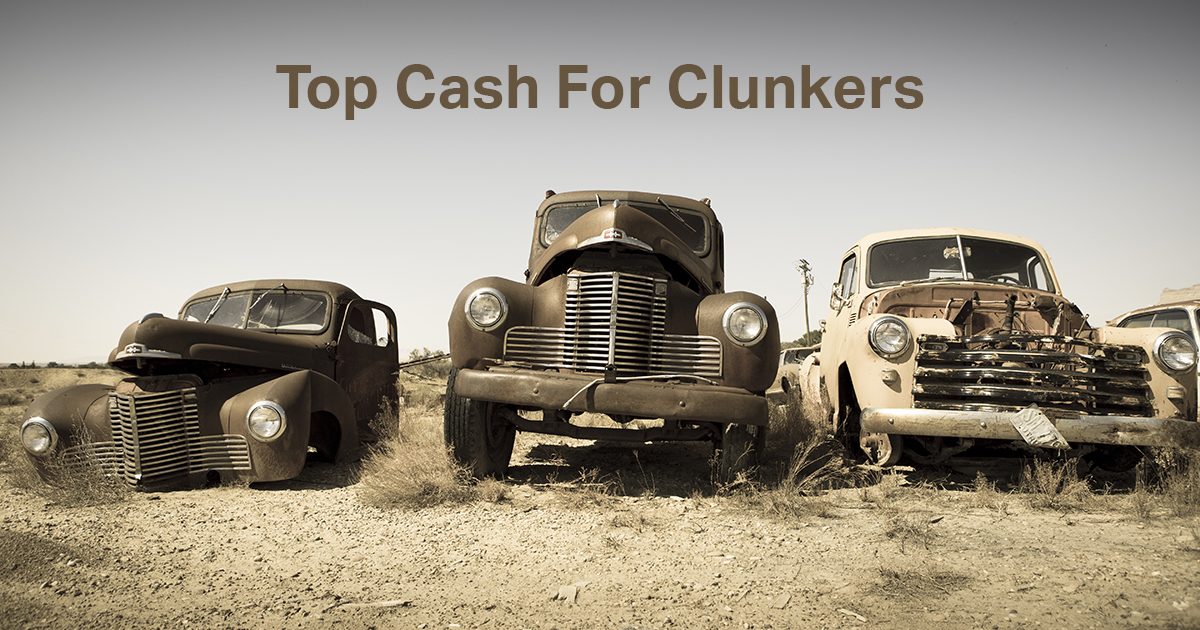 Cash For Clunkers >> Top Cash For Clunkers We Buy Junk Cars Cash For Clunkers >> Top Cash For Clunkers We Buy Junk Cars